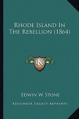 Rhode Island In The Rebellion (1864)