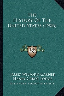 The History Of The United States (1906)