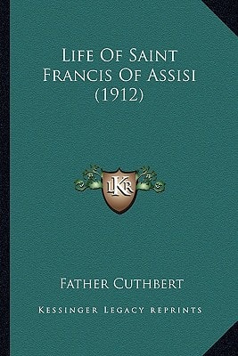 Life Of Saint Francis Of Assisi (1912)
