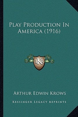 Play Production In America (1916)