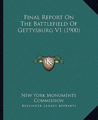 Final Report On The Battlefield Of Gettysburg V1 (1900)
