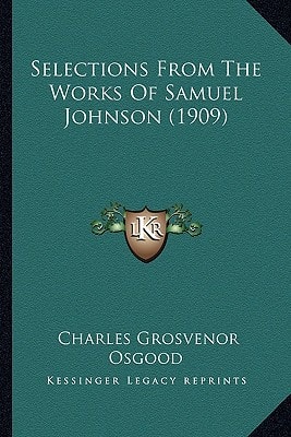 Selections From The Works Of Samuel Johnson (1909)