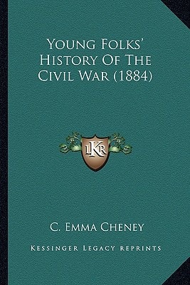 Young Folks' History Of The Civil War (1884)