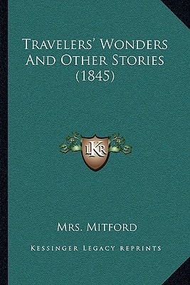 Travelers' Wonders And Other Stories (1845)