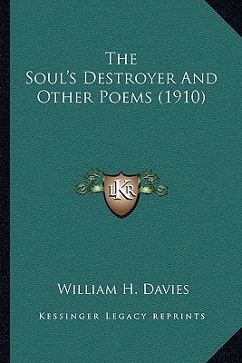 The Soul's Destroyer And Other Poems (1910)
