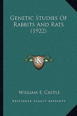 Genetic Studies Of Rabbits And Rats (1922)