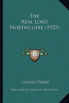 The Real Lord Northcliffe (1922)
