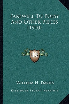 Farewell To Poesy And Other Pieces (1910)