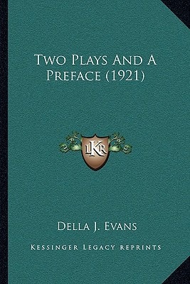 Two Plays And A Preface (1921)