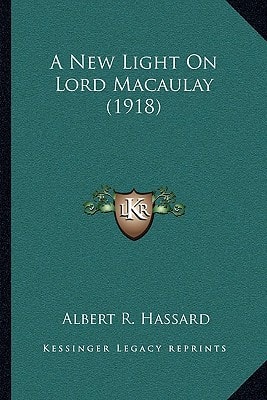 A New Light On Lord Macaulay (1918)