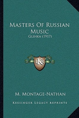 Masters Of Russian Music: Glinka (1917)