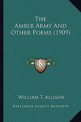 The Amber Army And Other Poems (1909)