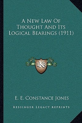 A New Law Of Thought And Its Logical Bearings (1911)