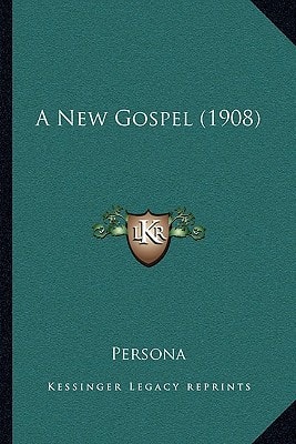 A New Gospel (1908)