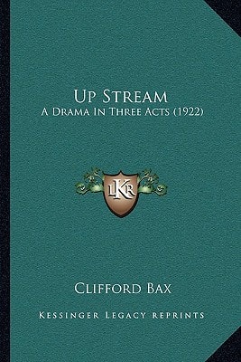 Up Stream: A Drama In Three Acts (1922)