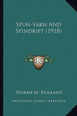 Spun-Yarn And Spindrift (1918)