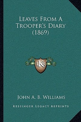Leaves From A Trooper's Diary (1869)