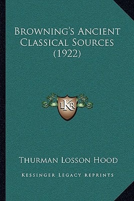 Browning's Ancient Classical Sources (1922)