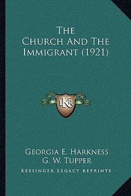 The Church And The Immigrant (1921)