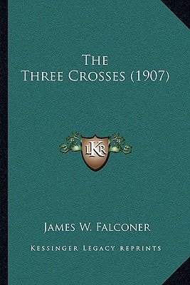 The Three Crosses (1907)