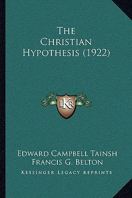 The Christian Hypothesis (1922)