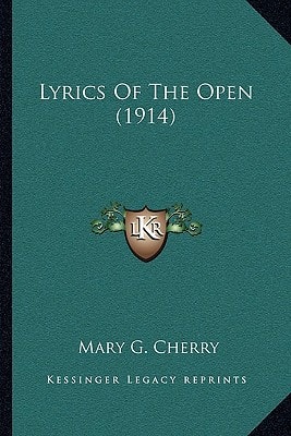 Lyrics Of The Open (1914)