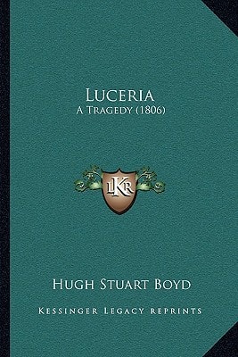 Luceria: A Tragedy (1806)