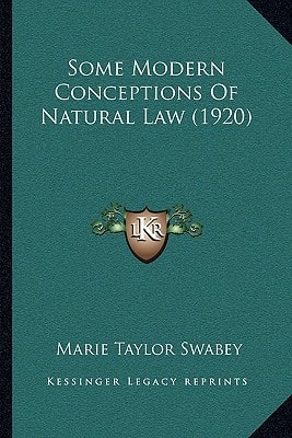 Some Modern Conceptions Of Natural Law (1920)