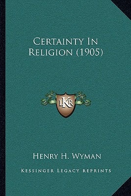 Certainty In Religion (1905)