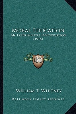 Moral Education: An Experimental Investigation (1915)