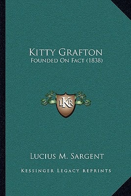 Kitty Grafton: Founded On Fact (1838)