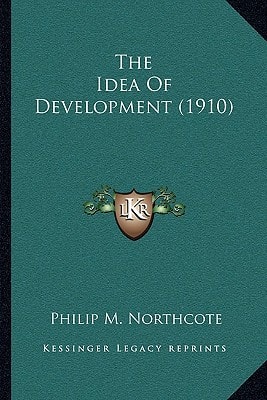 The Idea Of Development (1910)