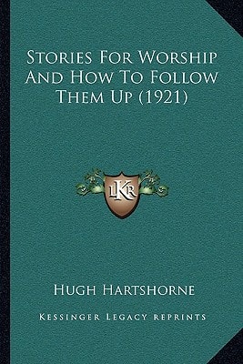 Stories For Worship And How To Follow Them Up (1921)