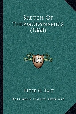 Sketch Of Thermodynamics (1868)