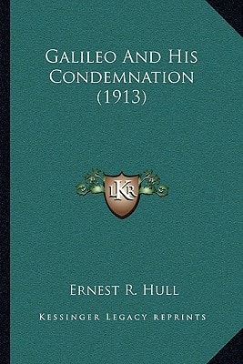 Galileo And His Condemnation (1913)