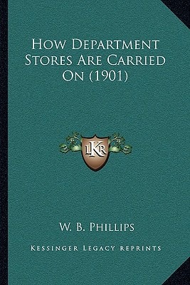 How Department Stores Are Carried On (1901)