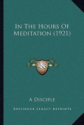 In The Hours Of Meditation (1921)