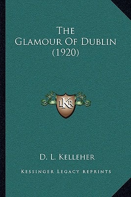 The Glamour Of Dublin (1920)