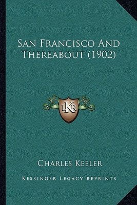 San Francisco And Thereabout (1902)