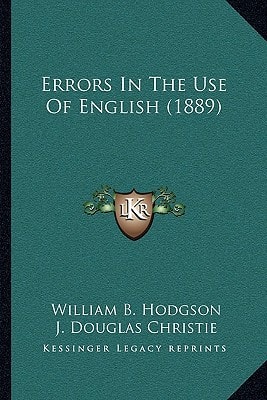 Errors In The Use Of English (1889)