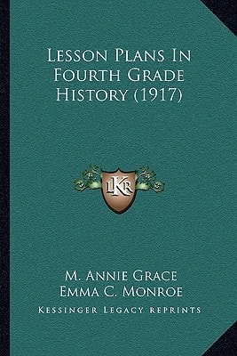 Lesson Plans In Fourth Grade History (1917)