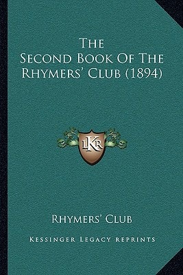 The Second Book Of The Rhymers' Club (1894)