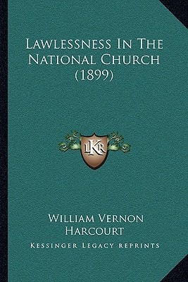 Lawlessness In The National Church (1899)