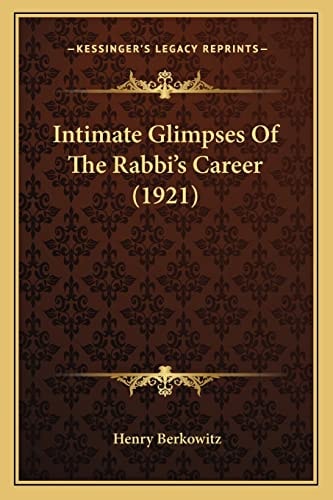 Intimate Glimpses Of The Rabbi's Career (1921)