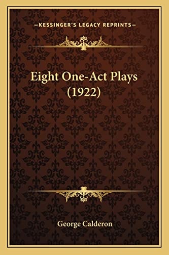 Eight One-Act Plays (1922)
