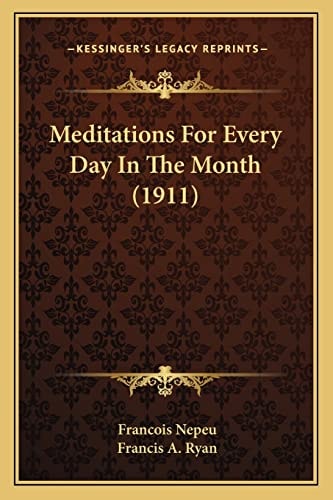 Meditations For Every Day In The Month (1911)