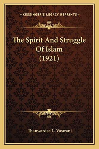 The Spirit And Struggle Of Islam (1921)