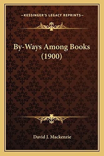By-Ways Among Books (1900)