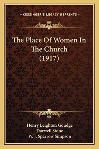 The Place Of Women In The Church (1917)