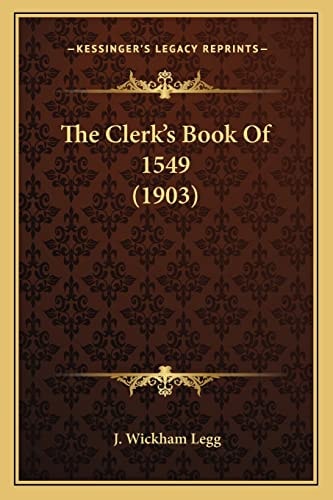 The Clerk's Book Of 1549 (1903)